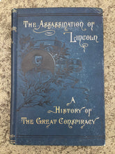 Load image into Gallery viewer, The Assassination of Lincoln A History of the Great Conspiracy book by T.M. Harris 1892
