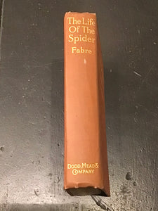 Antique Book “The Life of the Spider” by J.H. Fabre 1917