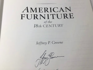 American Furniture of the 18th Century Book Signed by Author Jeffrey Greene